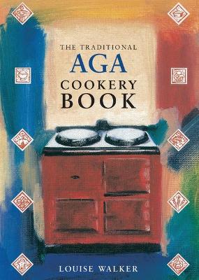 Book cover for The Traditional Aga Cookery Book