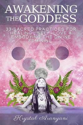 Book cover for Awakening the Goddess