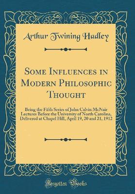 Book cover for Some Influences in Modern Philosophic Thought