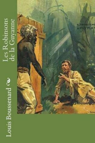 Cover of Les Robinsons de la Guyanne