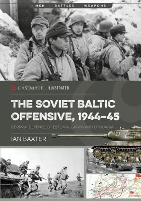 Cover of The Soviet Baltic Offensive, 1944-45