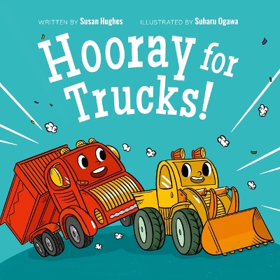 Book cover for Hooray for Trucks!