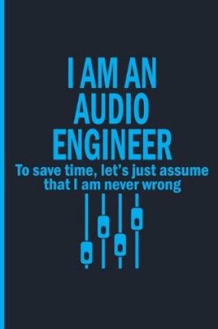 Cover of Audio Engineer Funny Notebook