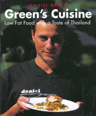 Book cover for Green's Cuisine: Low Fat Food with a Taste of Thailand