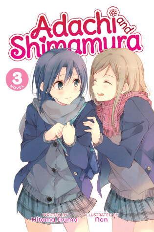 Cover of Adachi and Shimamura (Light Novel) Vol. 3