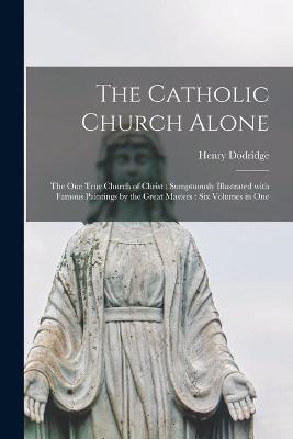 Book cover for The Catholic Church Alone