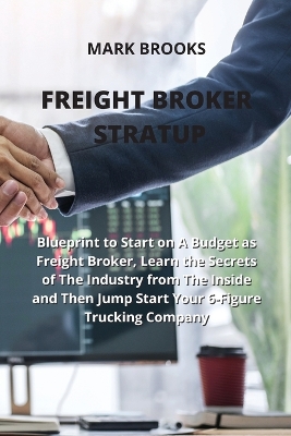 Book cover for Freight Broker Stratup