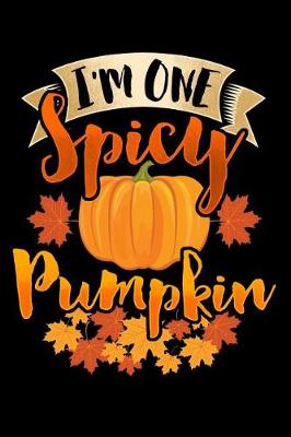 Book cover for I'm One Spicy Pumpkin