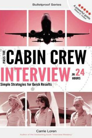 Cover of Pass the Cabin Crew Interview in 24 Hours