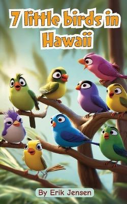 Book cover for 7 Little Birds in Hawaii