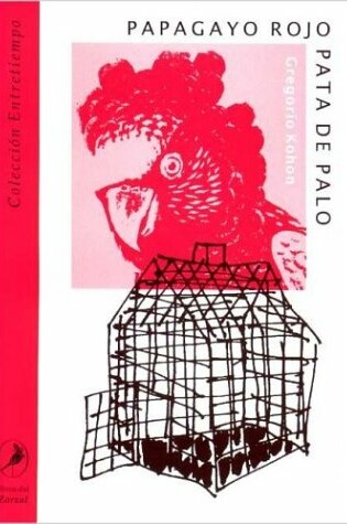 Cover of Papagayo Rojo, Pata de Palo