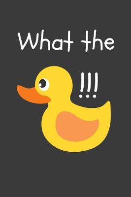 Book cover for What the!!!