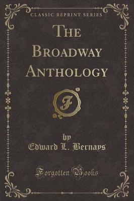 Book cover for The Broadway Anthology (Classic Reprint)