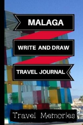 Cover of Malaga Write and Draw Travel Journal