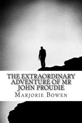 Book cover for The Extraordinary Adventure of Mr John Proudie