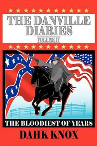 Cover of The Danville Diaries Volume Four