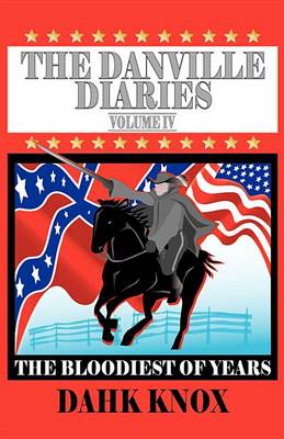 Book cover for The Danville Diaries Volume Four