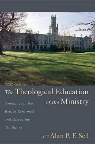 Cover of The Theological Education of the Ministry