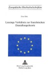 Book cover for Lessings Verhaeltnis Zur Franzoesischen Darstellungstheorie