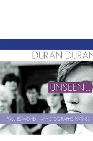 Cover of "Duran Duran" Unseen