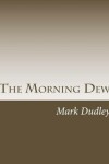 Book cover for The Morning Dew