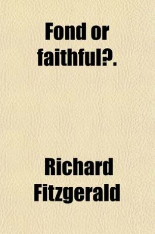 Cover of Fond or Faithful?.