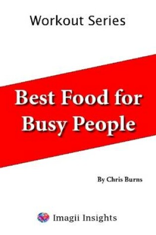 Cover of Best Food for Busy People