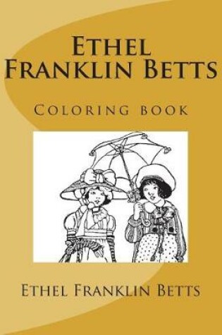 Cover of Ethel Franklin Betts