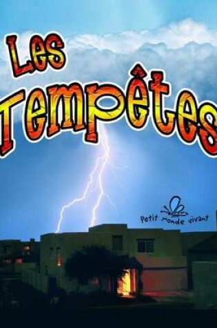 Cover of Les Tempêtes (Changing Weather: Storms)