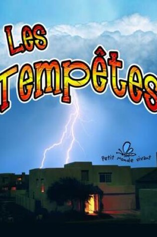 Cover of Les Temp�tes (Changing Weather: Storms)