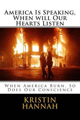 Book cover for America Is Speaking, When Will Our Hearts Listen