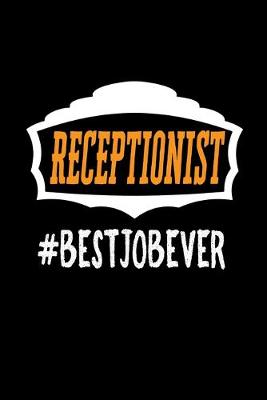 Book cover for Receptionist #bestjobever