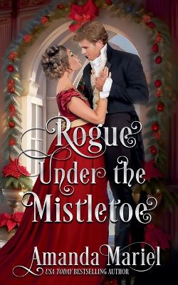 Book cover for Rogue Under the Mistletoe