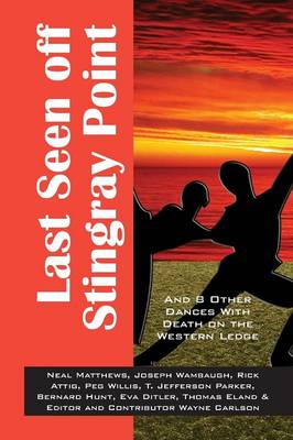 Book cover for Last Seen Off Stingray Point