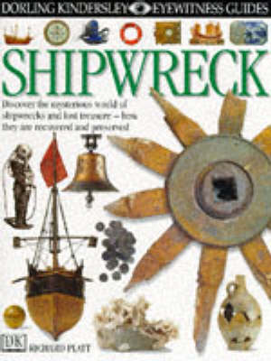 Cover of DK Eyewitness Guides:  Shipwreck