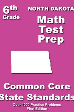 Cover of North Dakota 6th Grade Math Test Prep