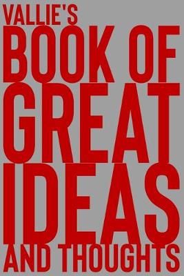 Cover of Vallie's Book of Great Ideas and Thoughts