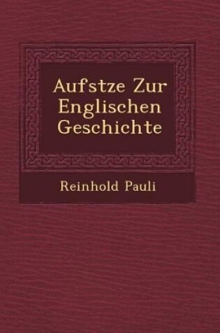 Cover of Aufs Tze Zur Englischen Geschichte