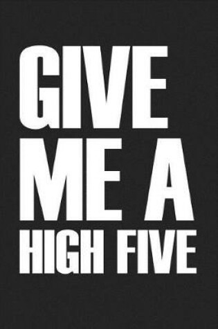 Cover of Give Me a High Five