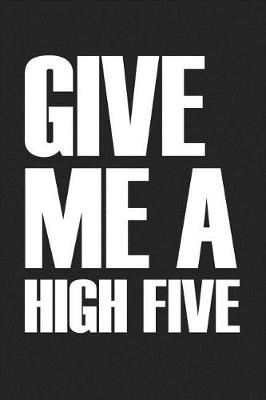 Book cover for Give Me a High Five