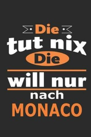 Cover of Die tut nix Die will nur nach Monaco