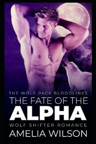 Cover of The Fate of the Alpha