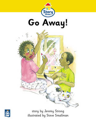 Book cover for Go Away! Story Street Beginner Stage Step 1 Storybook 5