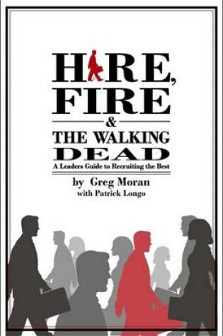 Cover of Hire, Fire & the Walking Dead