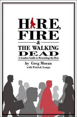 Book cover for Hire, Fire & the Walking Dead