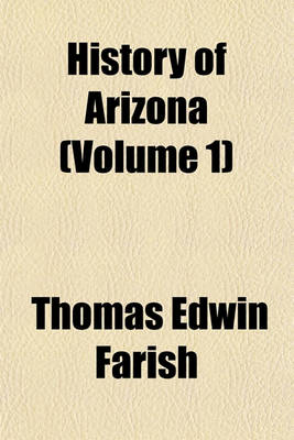 Book cover for History of Arizona Volume 7