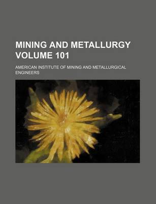 Book cover for Mining and Metallurgy Volume 101