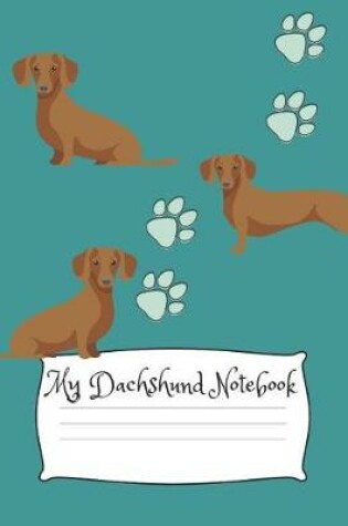 Cover of My Dachshund Notebook