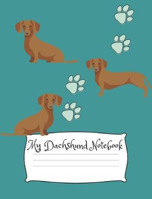 Book cover for My Dachshund Notebook