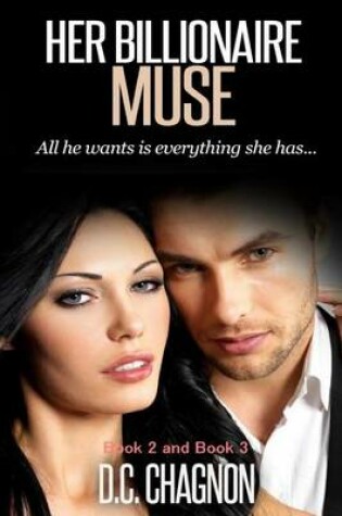 Cover of Her Billionaire Muse, Book 2 and Book 3